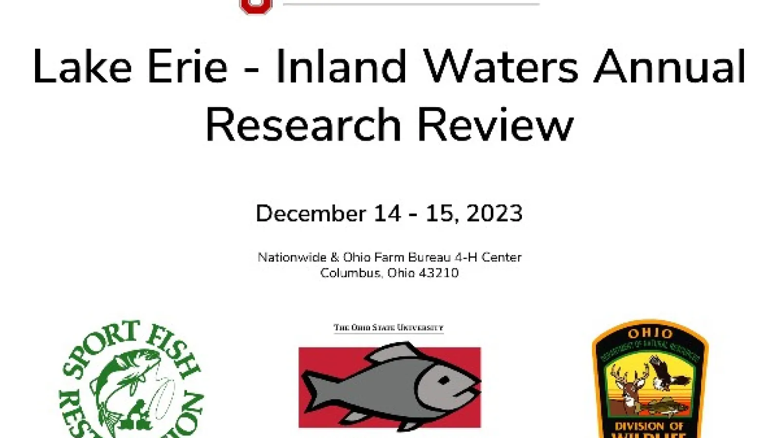 Text: The Ohio State University [logo], Lake Erie - Inland Waters Annual Research Review; Logos: Sport Fish Restoration, AEL, & Ohio Division of Wildlife